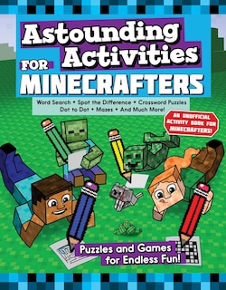 Front cover_Astounding Activities For Minecrafters
