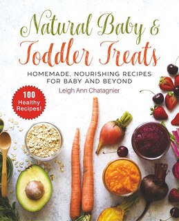 Front cover_Natural Baby & Toddler Treats