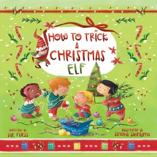 Front cover_How to Trick a Christmas Elf