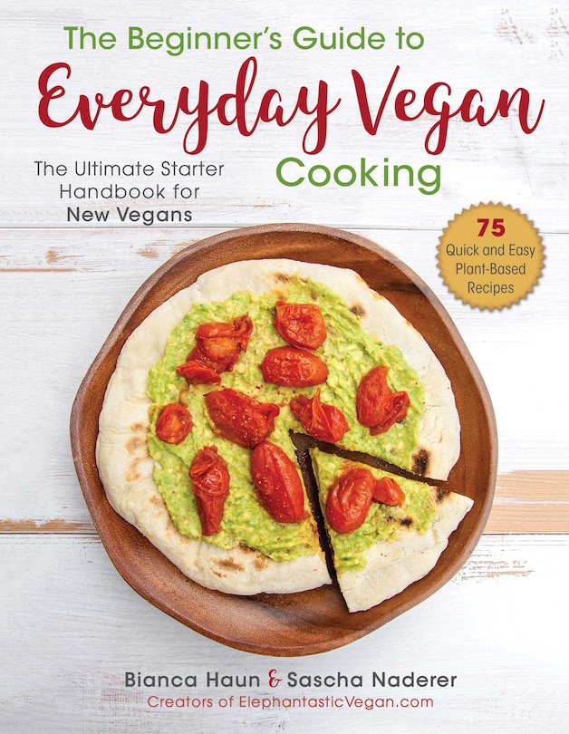 Front cover_The Beginner's Guide to Everyday Vegan Cooking