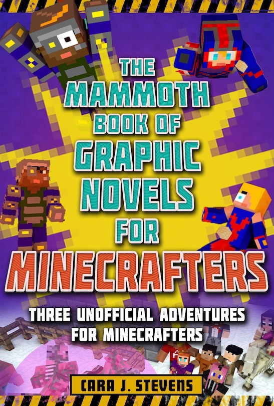 Front cover_The Mammoth Book of Graphic Novels for Minecrafters
