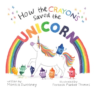 Couverture_How the Crayons Saved the Unicorn