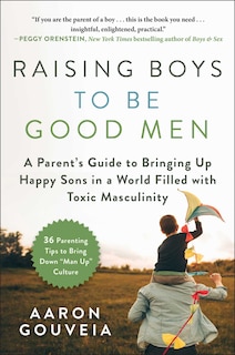 Front cover_Raising Boys To Be Good Men