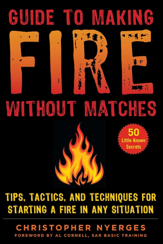 Front cover_Guide To Making Fire Without Matches