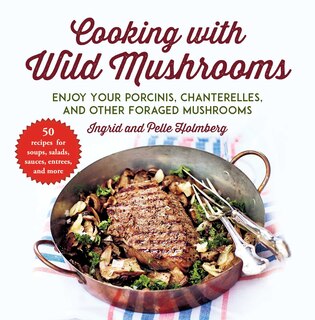 Couverture_Cooking with Wild Mushrooms