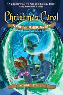 Front cover_Christmas Carol & the Shimmering Elf