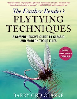 Front cover_The Feather Bender's Flytying Techniques