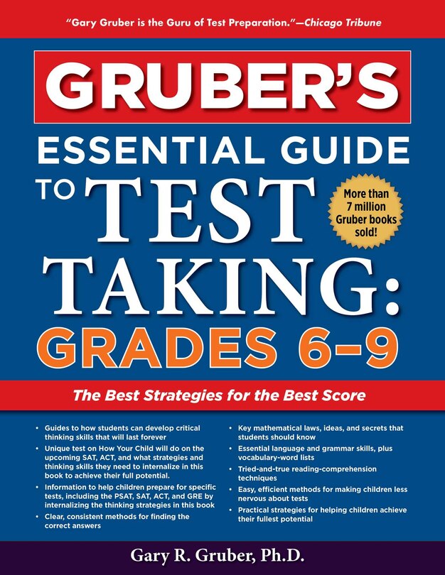 Front cover_Gruber's Essential Guide to Test Taking: Grades 6-9