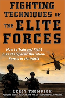 Front cover_Fighting Techniques Of The Elite Forces