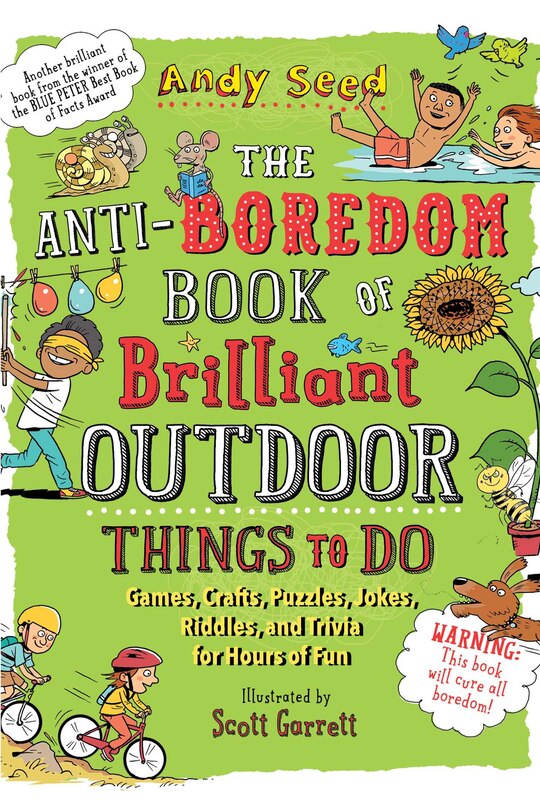 Couverture_The Anti-Boredom Book of Brilliant Outdoor Things to Do