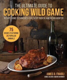 Couverture_The Ultimate Guide to Cooking Wild Game