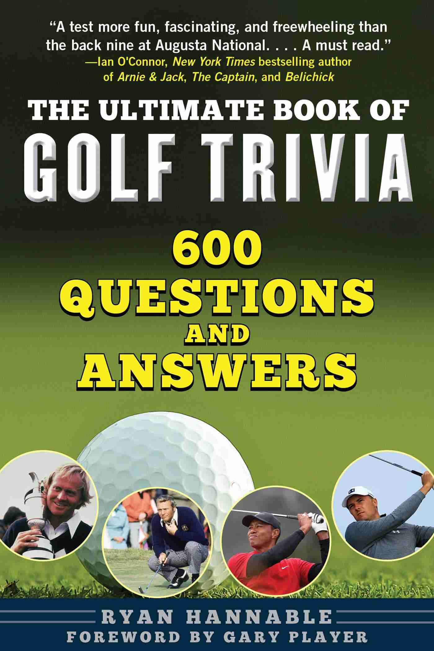 The Ultimate Book Of Golf Trivia 600 Questions And Answers Book By Ryan Hannable Paperback Www Chapters Indigo Ca