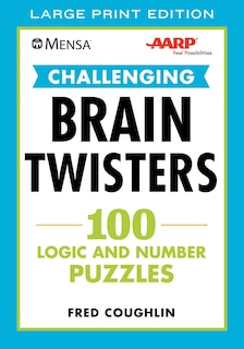 Couverture_Mensa® Aarp® Challenging Brain Twisters (large Print)