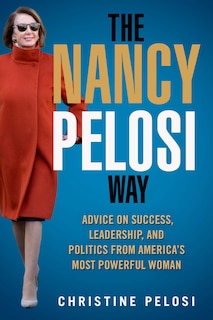 Front cover_The Nancy Pelosi Way