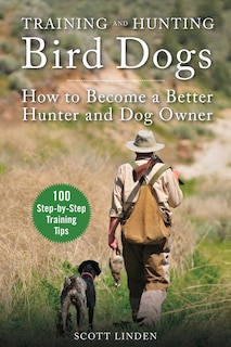 Front cover_Training And Hunting Bird Dogs