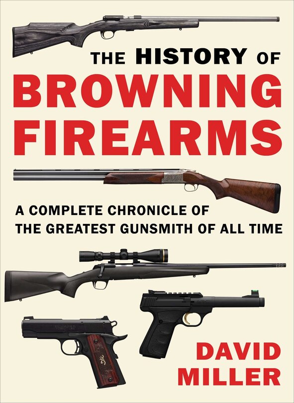 Couverture_The History of Browning Firearms
