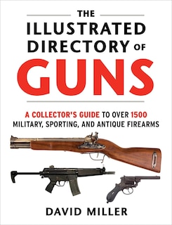 Front cover_The Illustrated Directory of Guns