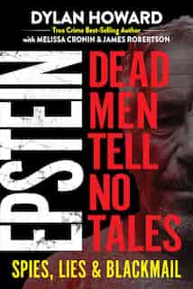 Epstein: Dead Men Tell No Tales de Dylan Howard