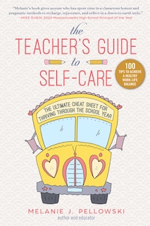 Front cover_The Teacher's Guide to Self-Care