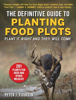 Front cover_The Definitive Guide to Planting Food Plots