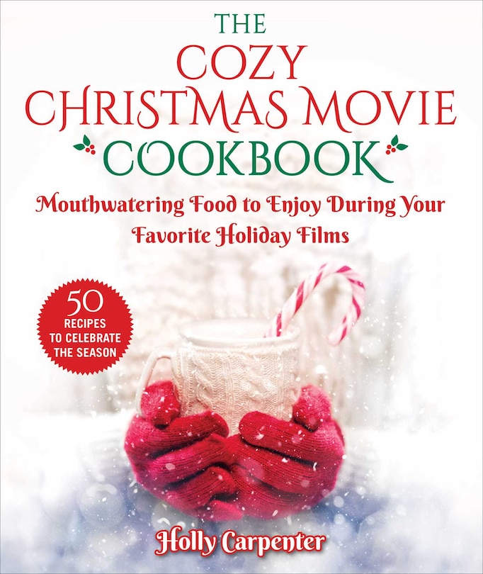 Front cover_The Cozy Christmas Movie Cookbook