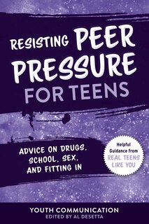 Couverture_Resisting Peer Pressure For Teens