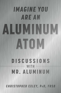 Front cover_Imagine You Are An Aluminum Atom