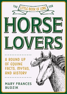 Couverture_The Little Book of Lore for Horse Lovers