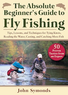 Front cover_Absolute Beginner's Guide to Fly Fishing