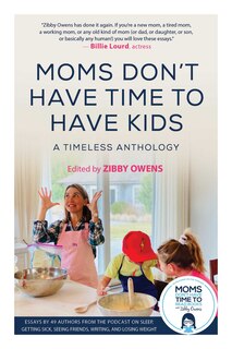 Couverture_Moms Don't Have Time To Have Kids