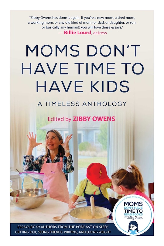 Couverture_Moms Don't Have Time To Have Kids