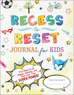 Couverture_Recess to Reset Journal for Kids