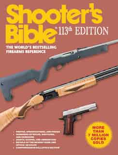 Shooter's Bible 113th Edition by Jay Cassell