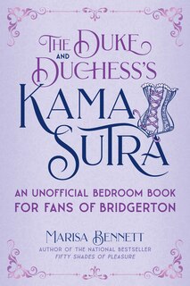 Front cover_The Duke and Duchess's Kama Sutra