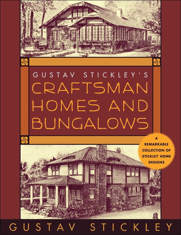 Front cover_Gustav Stickley's Craftsman Homes And Bungalows