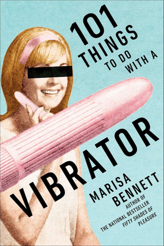 Front cover_101 Things To Do With A Vibrator