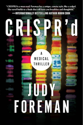 Crispr'd: A Medical Thriller