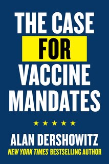 Front cover_The Case for Vaccine Mandates