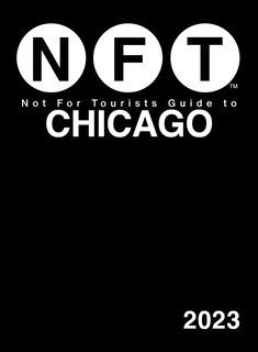 Front cover_Not For Tourists Guide To Chicago 2023