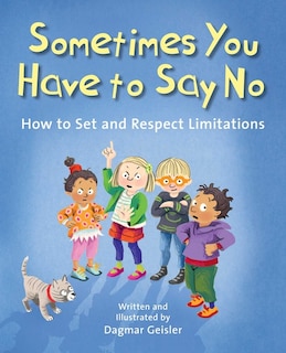 Front cover_Sometimes You Have to Say No