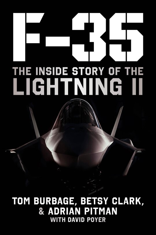 F-35: The Inside Story of the Lightning II