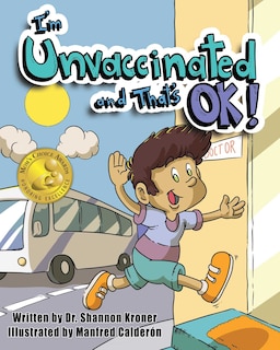 Front cover_I'm Unvaccinated and That's OK!