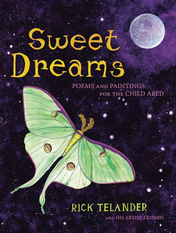 Sweet Dreams: Poems and Paintings for the Child Abed