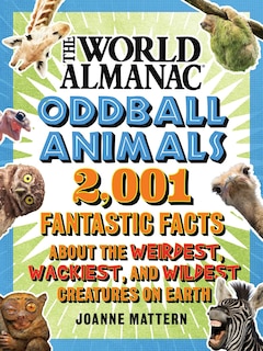 Front cover_World Almanac Oddball Animals