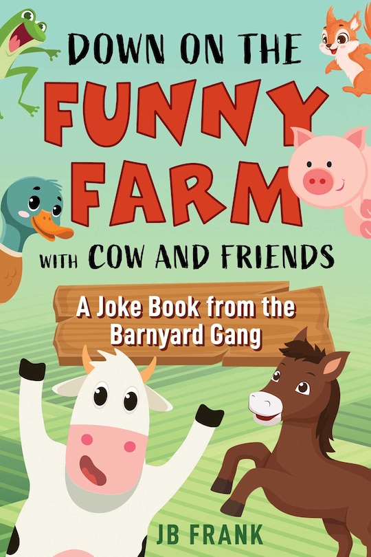 Couverture_Down on the Funny Farm with Cow and Friends