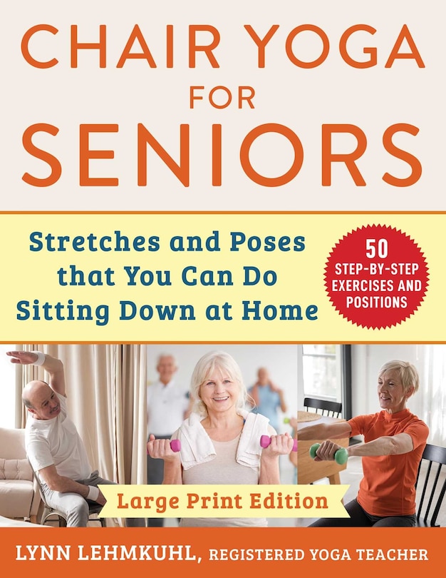Front cover_Chair Yoga for Seniors - Large Print Edition