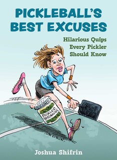 Front cover_Pickleball's Best Excuses