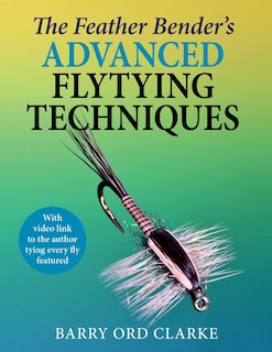Front cover_Feather Bender's Advanced Flytying Techniques