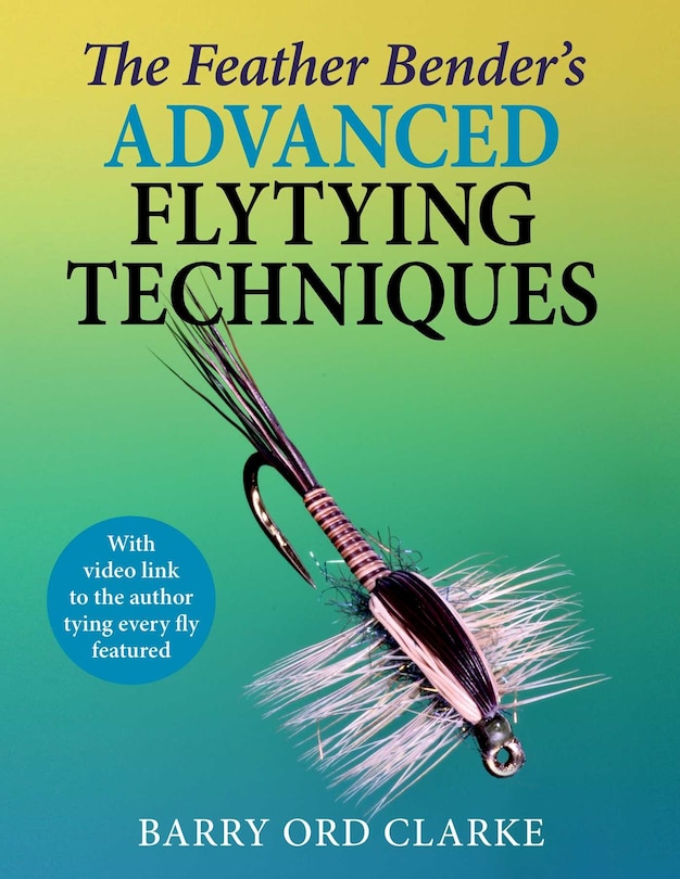 Front cover_Feather Bender's Advanced Flytying Techniques