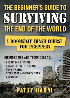 Couverture_The Beginner's Guide to Surviving the End of the World